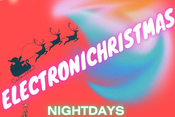 Electronichristmas with Nightdays