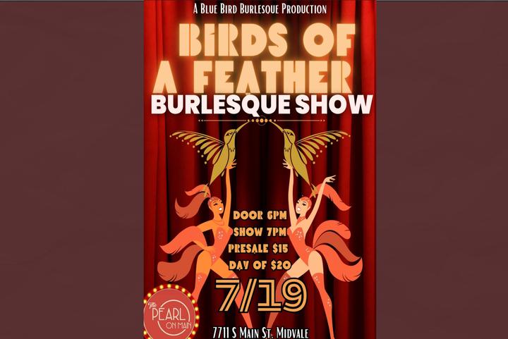 Birds of a Feather - Burlesque Show