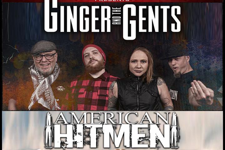 Ginger & the Gents and American Hitmen