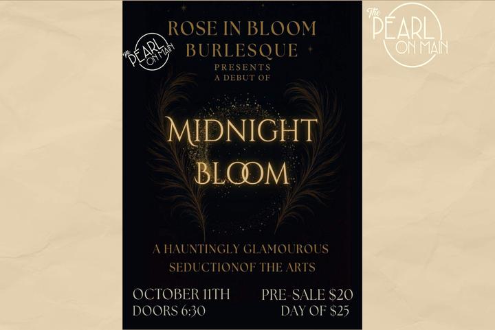 Rose in Bloom Burlesque Presents: Midnight Bloom