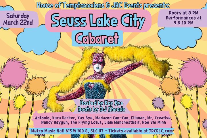 Seuss Lake City - A Cabaret Mega-Show