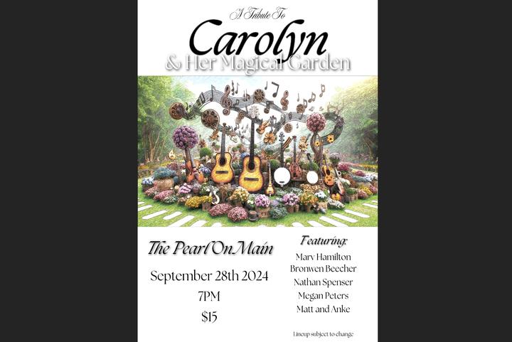 A Tribute to Carolyn and Her Magical Garden
