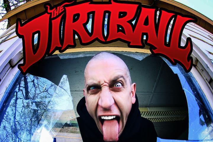 The DIRTBALL