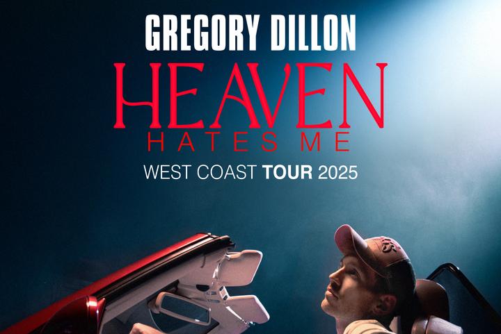 Gregory Dillon - Heaven Hates Me - West Coast Tour 2025