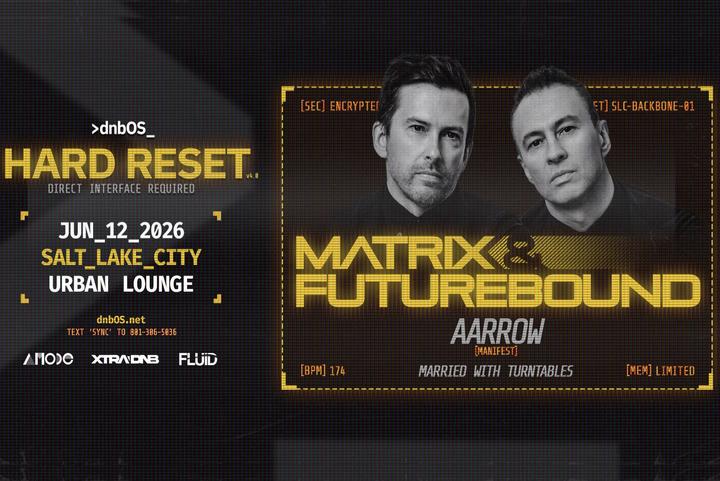 dnbOS: HARD RESET feat. MATRIX & FUTUREBOUND