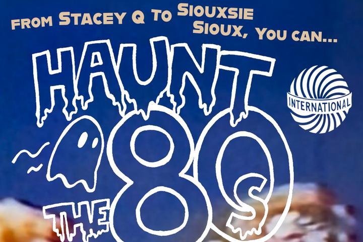 Haunt The 80's 