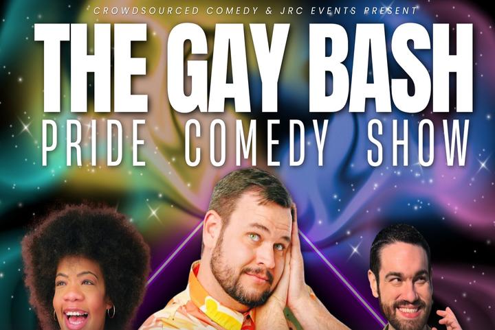 The Gay Bash - Pride Comedy Show