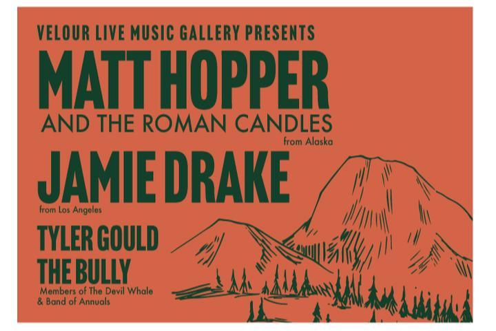 (Touring) Matt Hopper & The Roman Candles + Jamie Drake