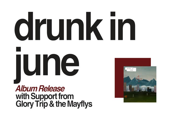 Drunk in June (FREE ALBUM RELEASE SHOW) image