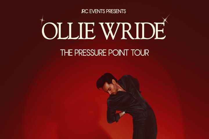 Ollie Wride  - The Pressure Point Tour