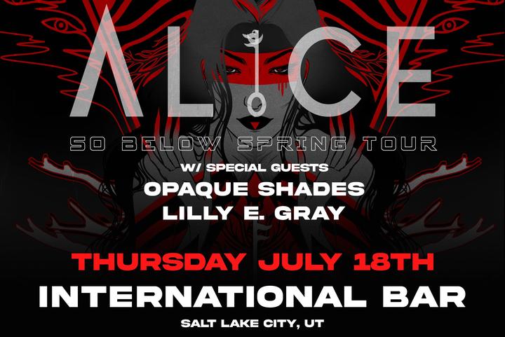 AL1CE - So Below Tour