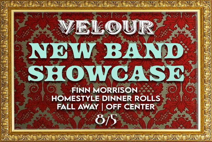 Velour New Band Showcase 8/5
