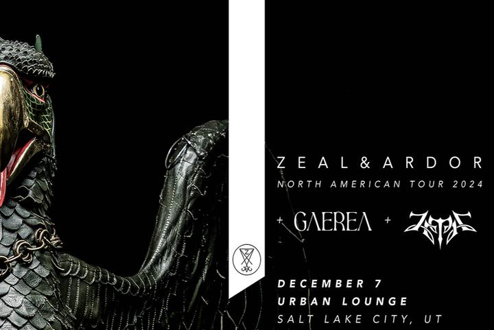 ZEAL & ARDOR