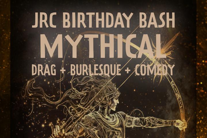 JRC BDAY BASH : MYTHICAL