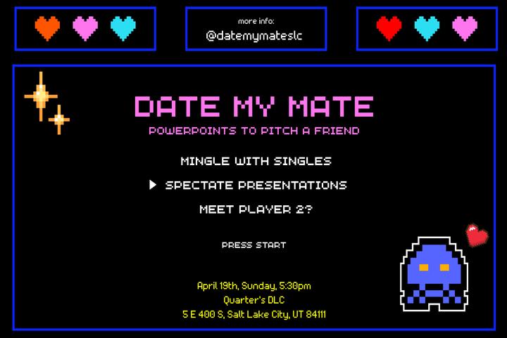 Date My Mate: Powerpoints to Pitch a Friend