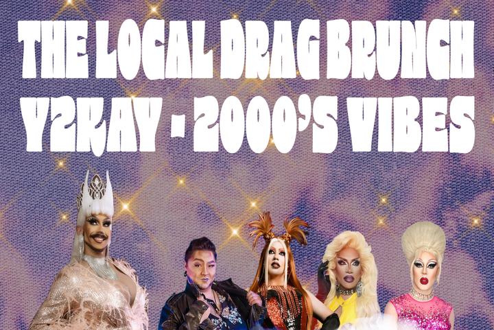 The Local Drag Brunch - Y2KAY