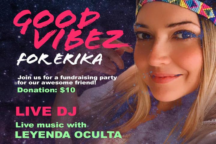 Good Vibez For Erika Fundraiser