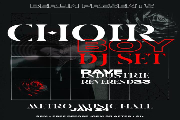 BERLIN ft. Choir Boy (DJ set)