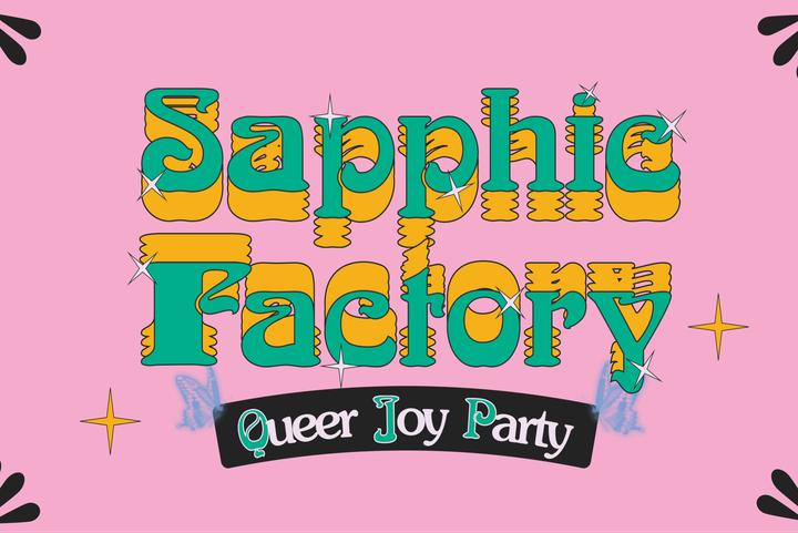 sapphic factory: queer joy party