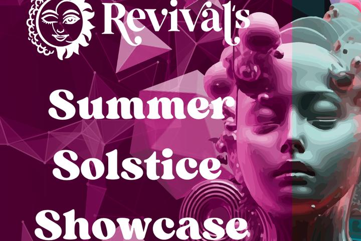 Revival's Summer Solstice Showcase