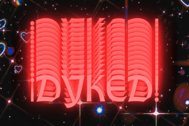 ¡DYKED! 