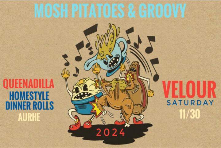 MOSH PITATOES & GROOVY 2024