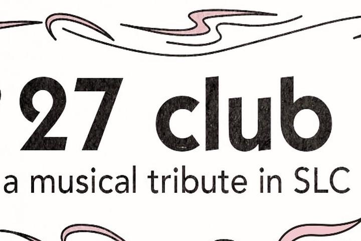 27 Club: A Musical Tribute Show