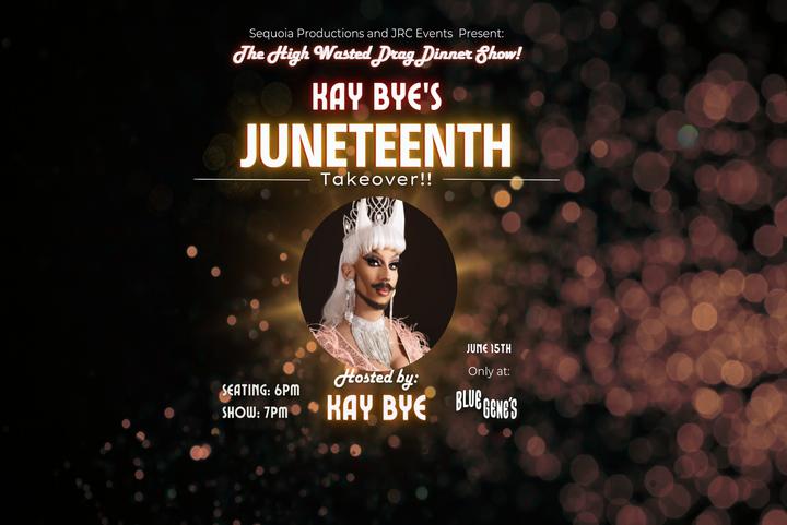 High Wasted! Juneteenth Takeover!