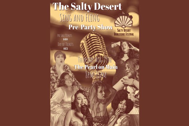 The Salty Desert Sing and Fling Pre-Party Show