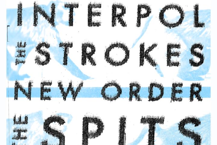 Interpol / The Strokes / New Order / The Spits