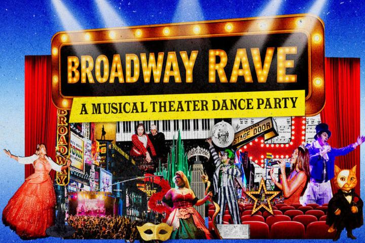 Broadway Rave - A Musical Theater Dance Party