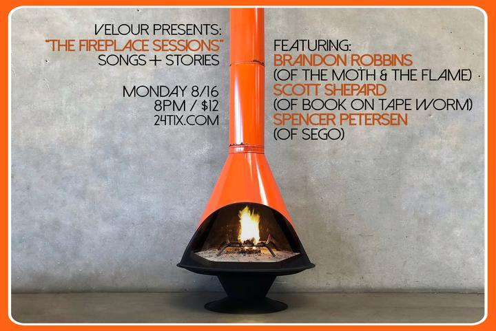 "The Fireplace Sessions"