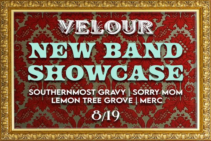 Velour New Band Showcase 8/19