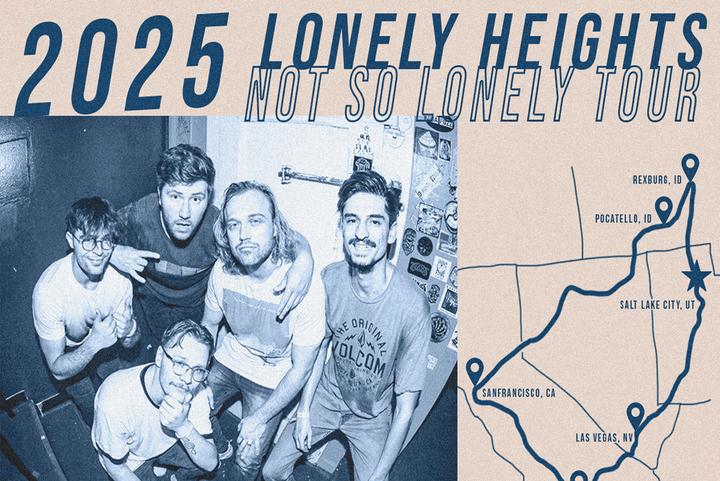 Lonely Heights Tour Homecoming