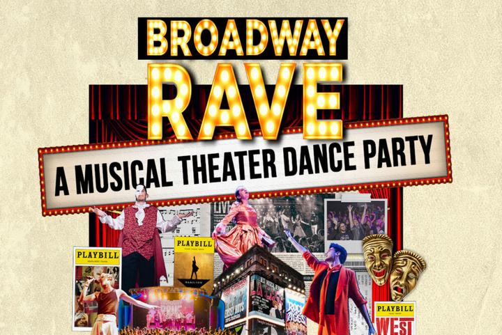 Broadway Rave