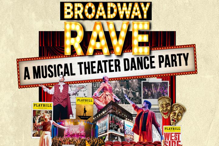 Broadway Rave