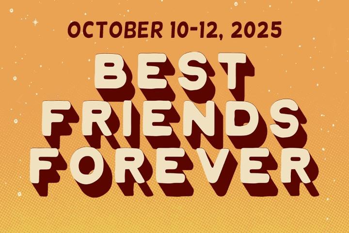 Best Friends Forever - Friday