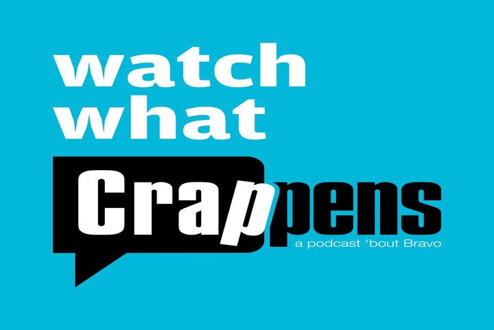 Cancelled: Watch What Crappens