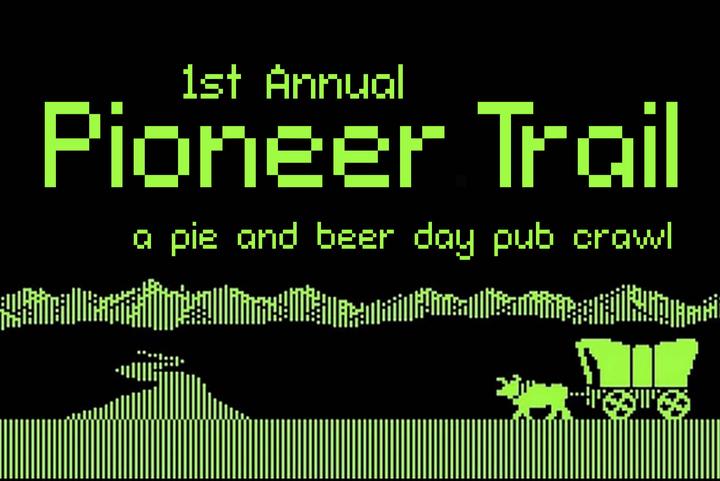 Pioneer Trail: A Pie & Beer Day Pub Crawl 