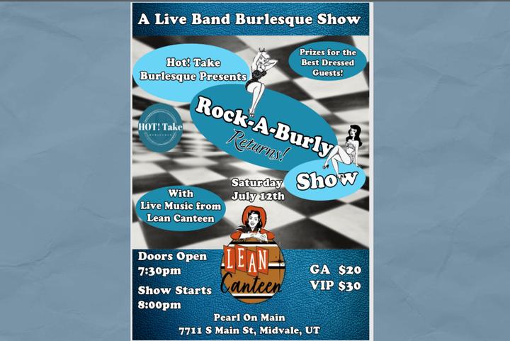 Hot! Take Burlesque Presents: Rock-A-Burly Returns!