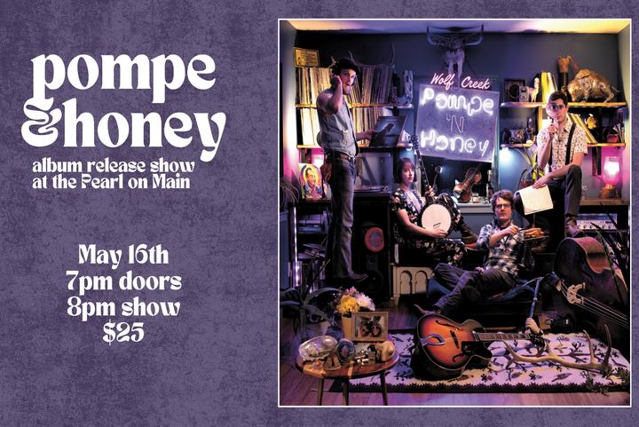 Pompe & Honey Album Release Show image