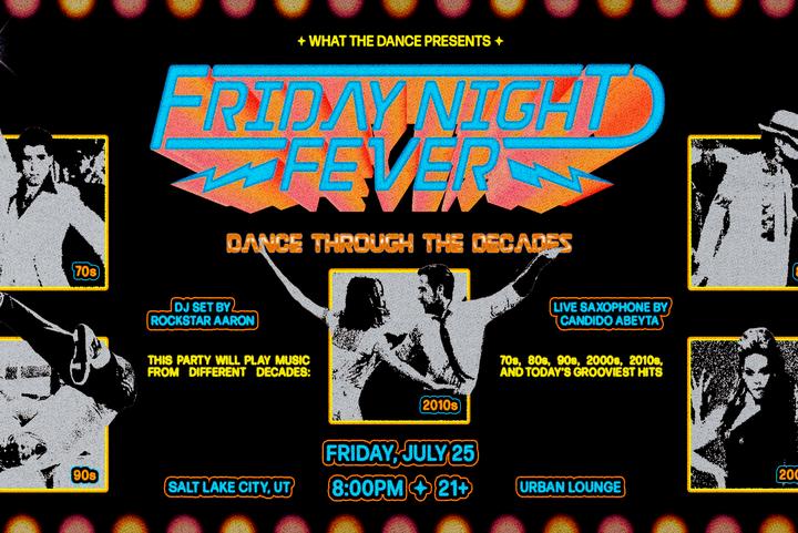 FRIDAY NIGHT FEVER: DANCE THROUGH THE DECADES  image