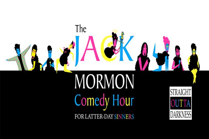 Cancelled: Jack Mormon Comedy Hour