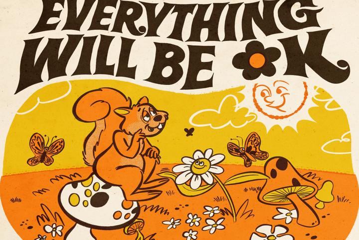 Everything Will Be Okay