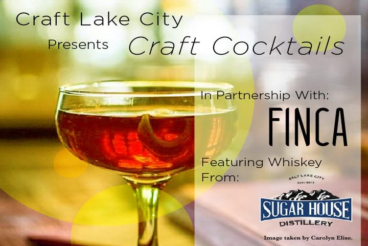 Craft Cocktail Workshop with Sugar House Distillery Whiskey at Finca Restaurant