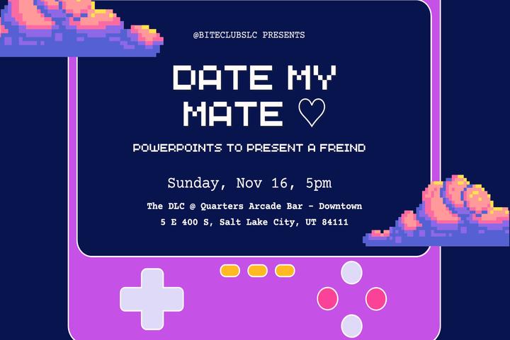 Date My Mate: Powerpoints to Pitch a Friend image