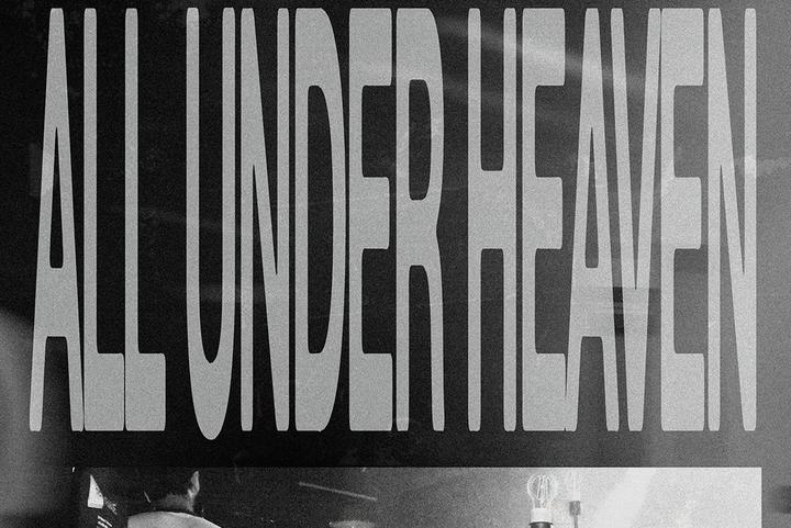 All Under Heaven