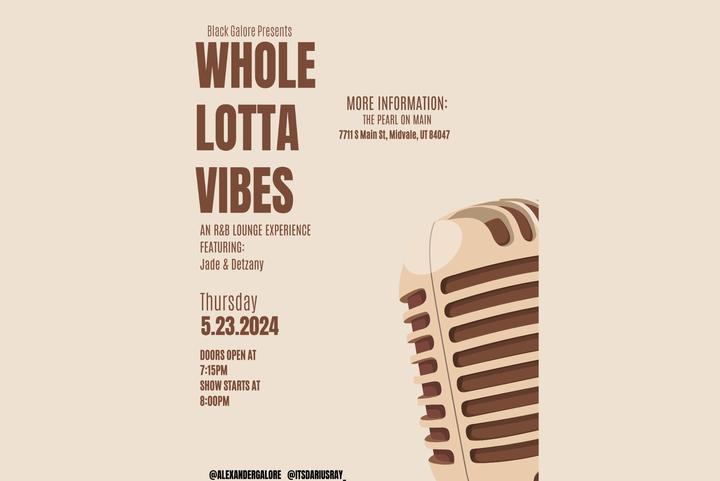 Whole Lotta Vibes