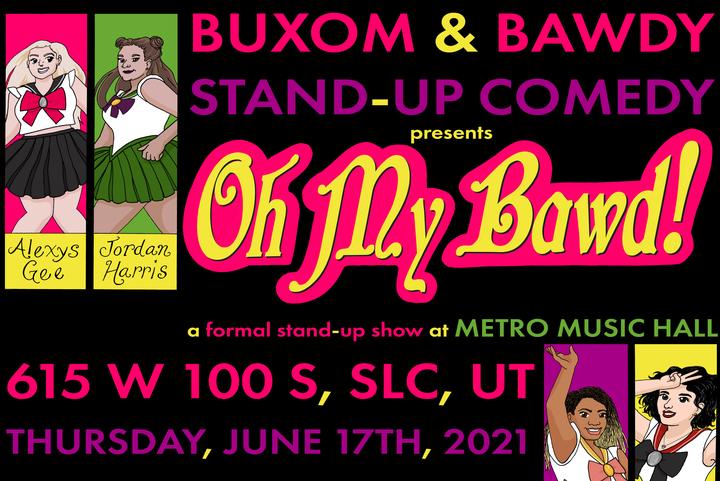 Oh My Bawd! - Stand-Up Comedy