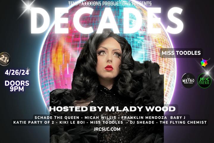 DECADES : A Cabaret Mega-Show image